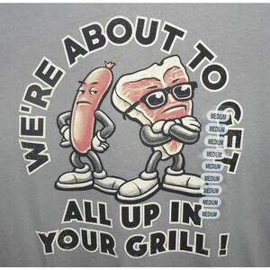 Academy "We're About to‎ Get All Up in Your Grill " Short Sleeve Crew Tee Gray M